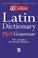 Cover of: Latin Dictionary and Grammar (Dictionary)