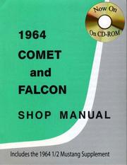 Cover of: 1964 Comet and Falcon Shop Manual (with 1964 1/2 Mustang Supplement)