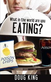 Cover of: What In The World Are You Eating?