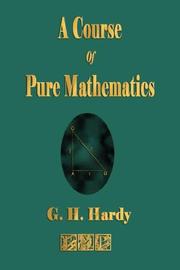 Cover of: A Course Of Pure Mathematics by G. H. Hardy