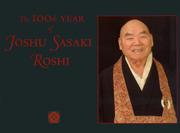 Cover of: The 100th Year of Joshu Sasaki Roshi