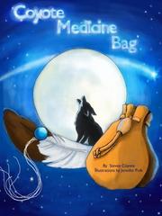 Cover of: Coyote Medicine Bag | Steven Coyote