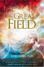 Cover of: The Great Field: Soul at Play in the Counscious Universe