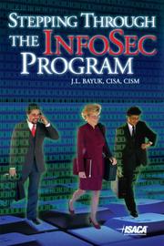 Cover of: Stepping Through the InfoSec Program by J.L. Bayuk, CISA, CISM