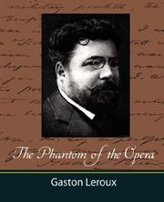 Cover of: The Phantom of the Opera by Gaston Leroux