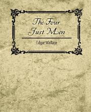 Cover of: The Four Just Men - Edgar Wallace by Edgar Wallace