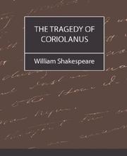 Cover of: The Tragedy of Coriolanus by William Shakespeare