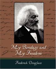 Cover of: My Bondage and My Freedom by Frederick Douglass