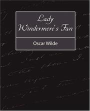 Cover of: Lady Windermere's Fan by Oscar Wilde, Oscar Wilde