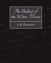 Cover of: The Ballad of the White Horse by Gilbert Keith Chesterton