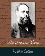 Cover of: The Frozen Deep by Wilkie Collins, George Du Maurier, James Mahoney, Wilkie Collins