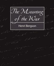 Cover of: The Meaning of the War by Henri Bergson