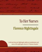 Cover of: To Her Nurses - Florence Nightingale by Florence Nightingale