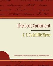 Cover of: The Lost Continent by C. J. Cutcliffe Hyne, C. J. Cutcliffe Hyne