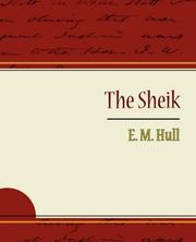 Cover of: The Sheik by E. M. Hull, E. M. Hull