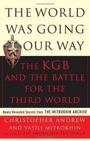 Cover of: The World Was Going Our Way by Christopher Andrew, Vasili Mitrokhin