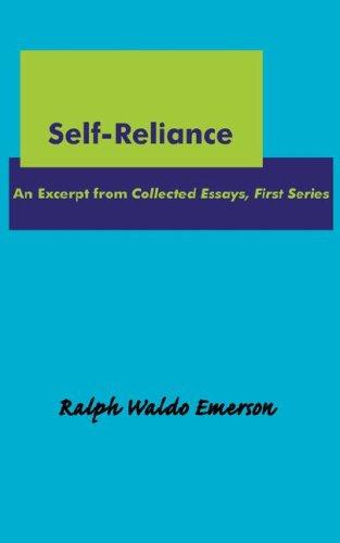Self-Reliance by Ralph Waldo Emerson