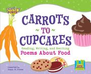 Cover of: Carrots to Cupcakes | Susan M. Freese