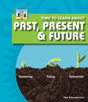 Cover of: Time to Learn About Past, Present & Future (Time)
