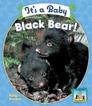 Cover of: It's a Baby Black Bear! (Baby Mammals) by Kelly Doudna