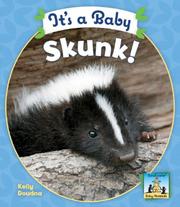 Cover of: It's a Baby Skunk! (Baby Mammals)