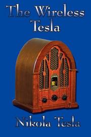 Cover of: The Wireless Tesla by Nikola Tesla