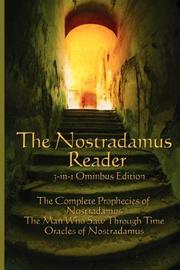 Cover of: The Nostradamus Reader by Michel de Nostredame, Lee McCann, Charles, A. Ward