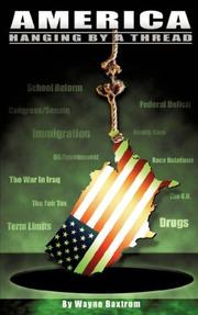 Cover of: America Hanging by a Thread | Wayne Baxtrom