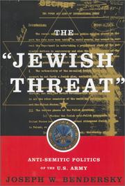 Cover of: The Jewish Threat by Joseph Bendersky