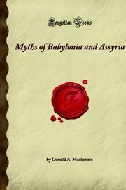 Cover of: Myths of Babylonia and Assyria by Donald A. Mackenzie