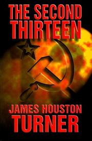 Cover of: The Second Thirteen by James Houston Turner