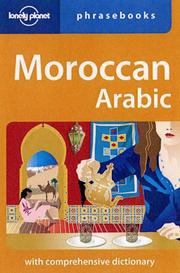 Cover of: Lonely Planet Moroccan Arabic Phrasebook by Dan Bacon, Bichr Andjar, Abdennabi Benchehda