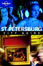 Cover of: Lonely Planet St. Petersburg City Guide (Lonely Planet St Petersburg)