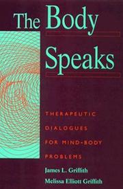 Cover of: The body speaks by James L. Griffith