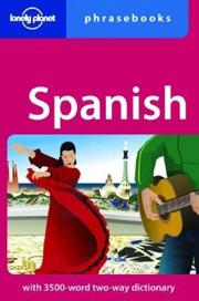 Cover of: Lonely Planet Spanish Phrasebook