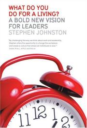 Cover of: What Do You Do for a Living?: A Bold New Vision for Leaders