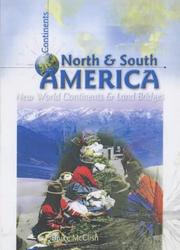 Cover of: North and South America (Continents) by Bruce McClish, Bruce McClish