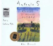 Cover of: Antonio S & The Mystery Of Theodore Guzman by Odo Hirsch