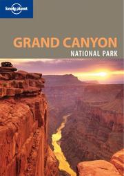 Cover of: Lonely Planet Grand Canyon National Park | Wendy Yanagihara