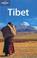 Cover of: Lonely Planet Tibet