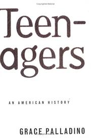 Cover of: Teenagers: An American History