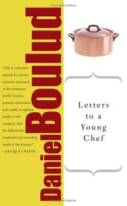 Cover of: Letters to a Young Chef (Art of Mentoring) by Daniel Boulud