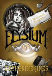 Cover of: Elysium: A Paranormal Adventure (Allie's Ghost Hunters series: Case 4)