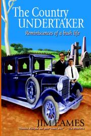 Cover of: The Country Undertaker: Reminiscences of a bush life