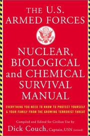 U. S. Armed Forces Nuclear, Biological and Chemical Survival Manual by John Boswell