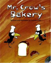 Cover of: Mr. Crow's Bakery by Kako, Satoshi