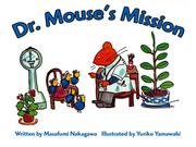 Dr. Mouse's Mission (R.I.C Story Chest) by Masafumi Nakagawa