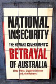 Cover of: National Insecurity: The Howard Government's Betrayal of Australia