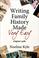 Cover of: Writing Family History Made Very Easy