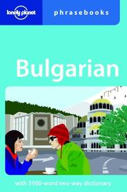 Cover of: Lonely Planet Bulgarian Phrasebook by Ronelle Alexander
